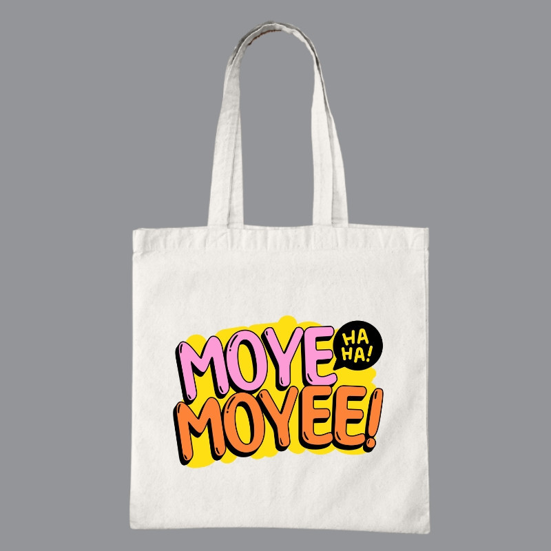 Moye Moyee! Tote Bag