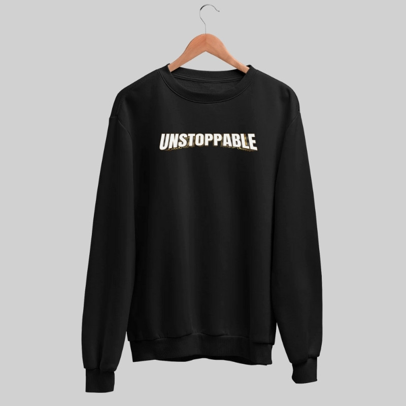 Unstoppable Sweatshirt