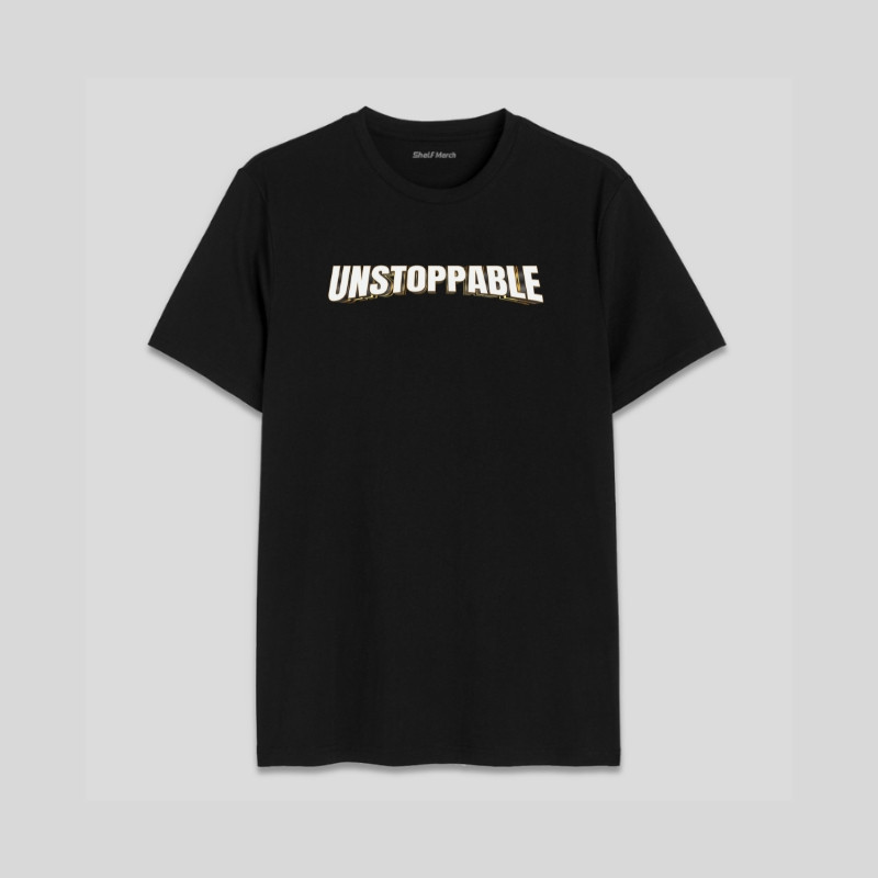 Unstoppable Round Neck T-Shirt