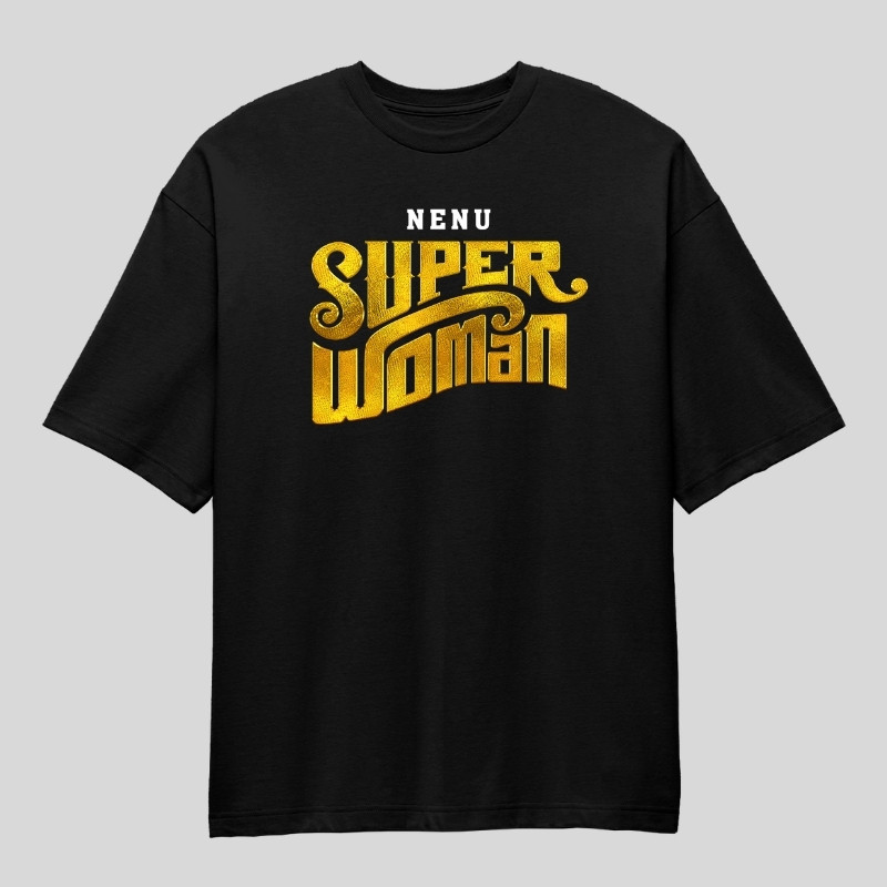 Nenu Super Woman Oversized T-Shirt