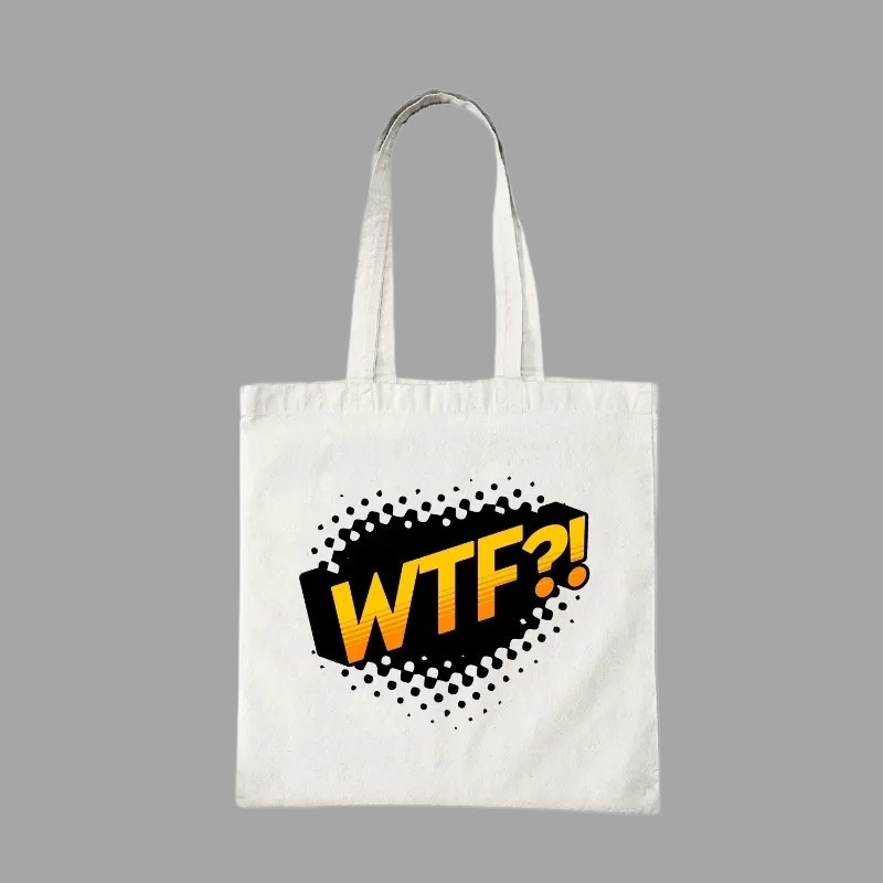 WTF?! Tote Bag